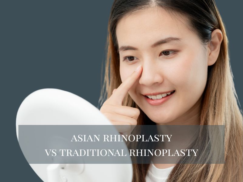 Asian Rhinoplasty vs Traditional Rhinoplasty