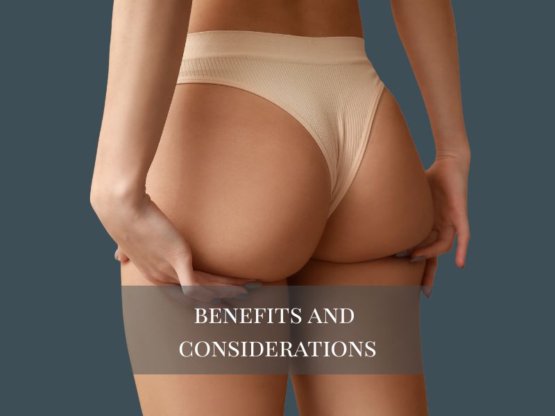 Benefits and Considerations
