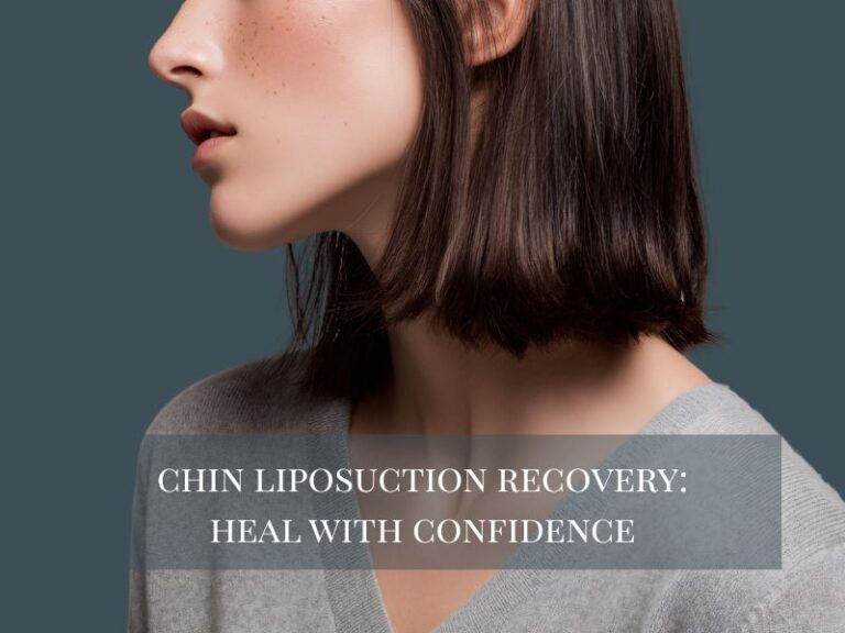 Chin Liposuction Recovery Heal With Confidence