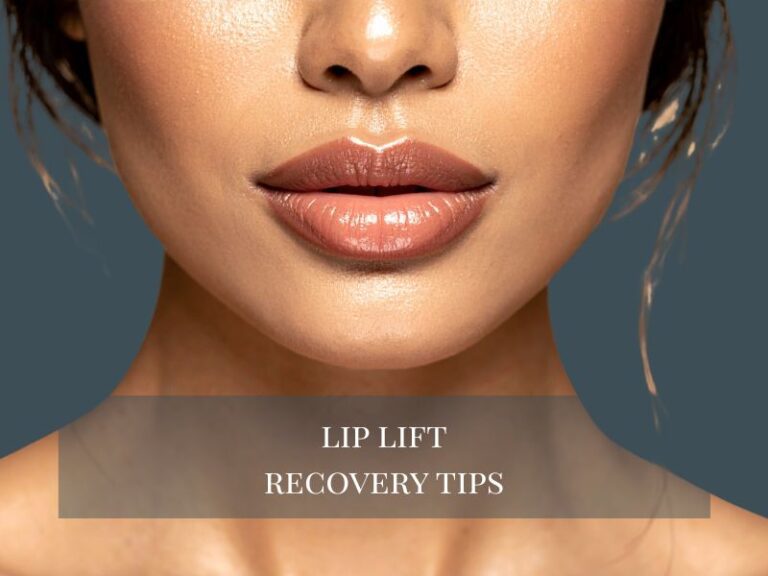 Lip Lift Recovery Tips