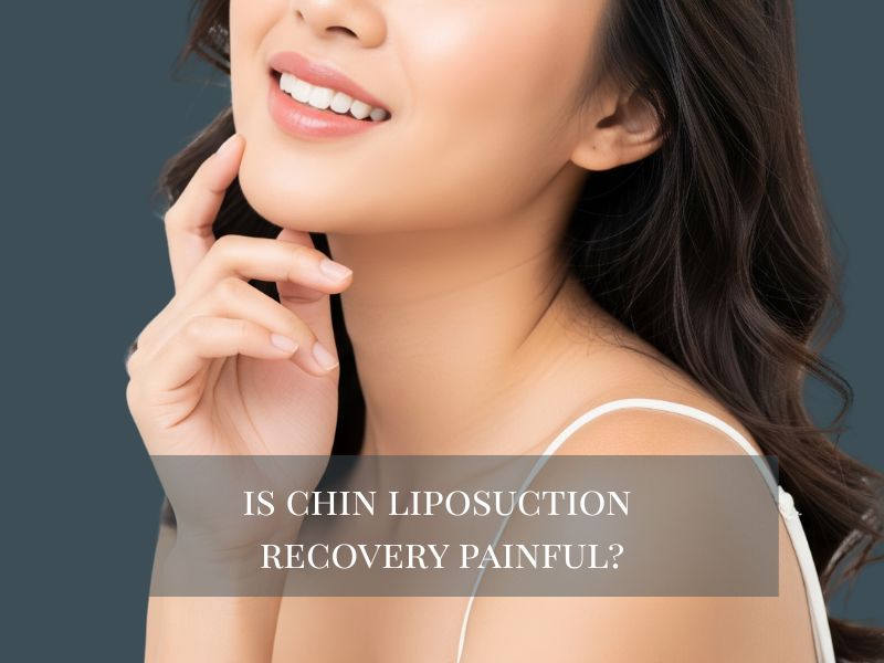 is chin liposuction recovery painful