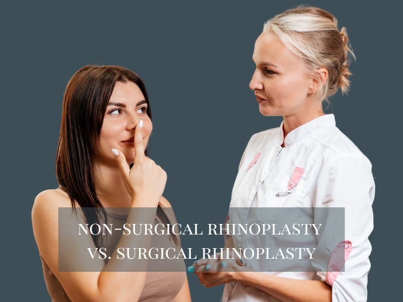 non-surgical rhinoplasty vs. surgical rhinoplasty