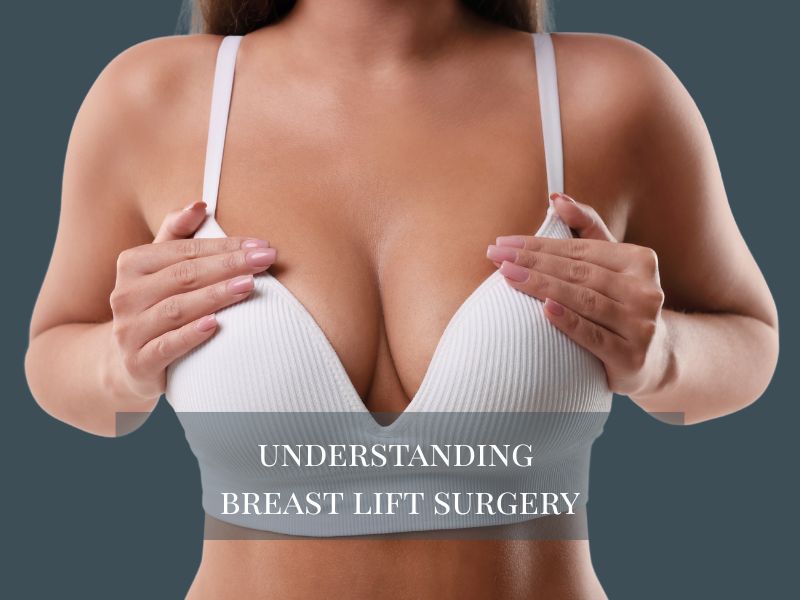 understanding breast lift surgery