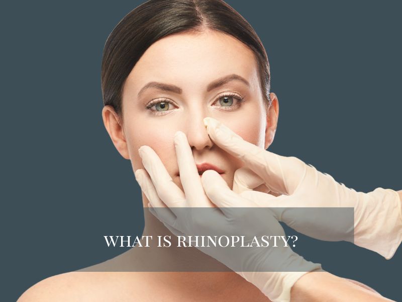 what is rhinoplasty