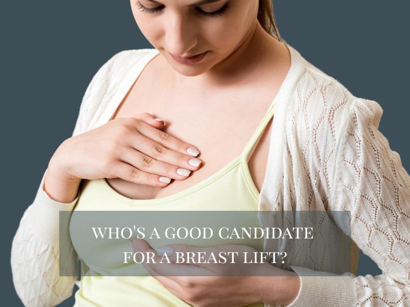 who's a good candidate for a breast lift